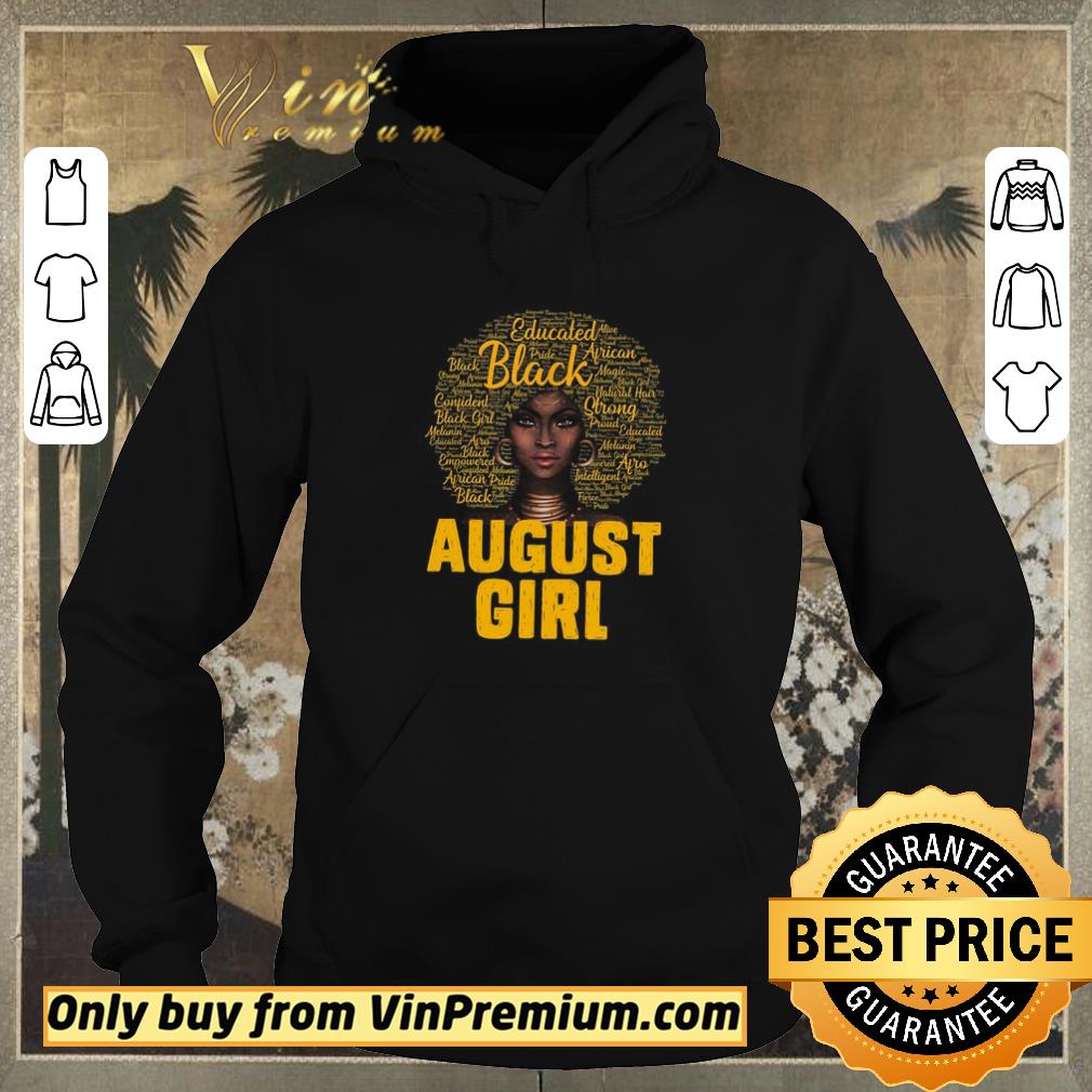 Hot Black Queen Educated African Pride Natural Hair August Girl shirt sweater e7be85b4 hot black queen educated african pride natural hair august girl shirt sweater 4 - Hot Black Queen Educated African Pride Natural Hair August Girl shirt sweater