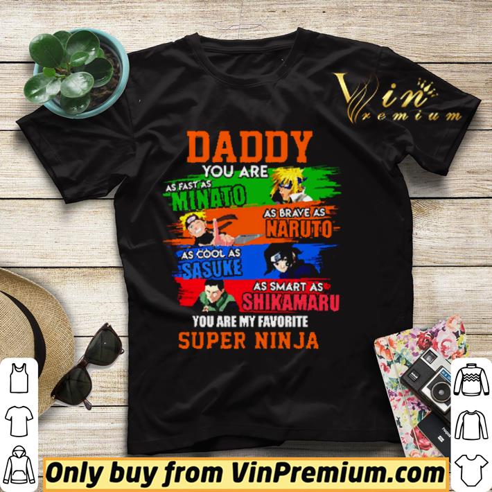 e8654337 daddy you are as fast as minato as brave as naruto as cool as sasuke shirt sweater 4 - Daddy you are as fast as Minato as Brave as Naruto as cool as Sasuke shirt sweater
