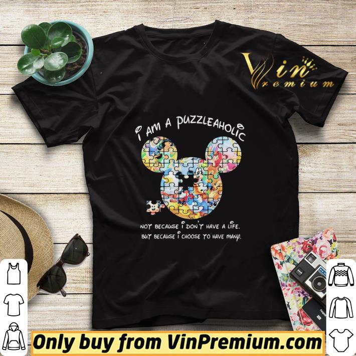 ebdda42d mickey mouse autism i am a puzzle aholic not because i don t have but because i choose to have many shirt sweater 4 - Mickey mouse autism i am a puzzle aholic not because i don’t have but because i choose to have many shirt sweater