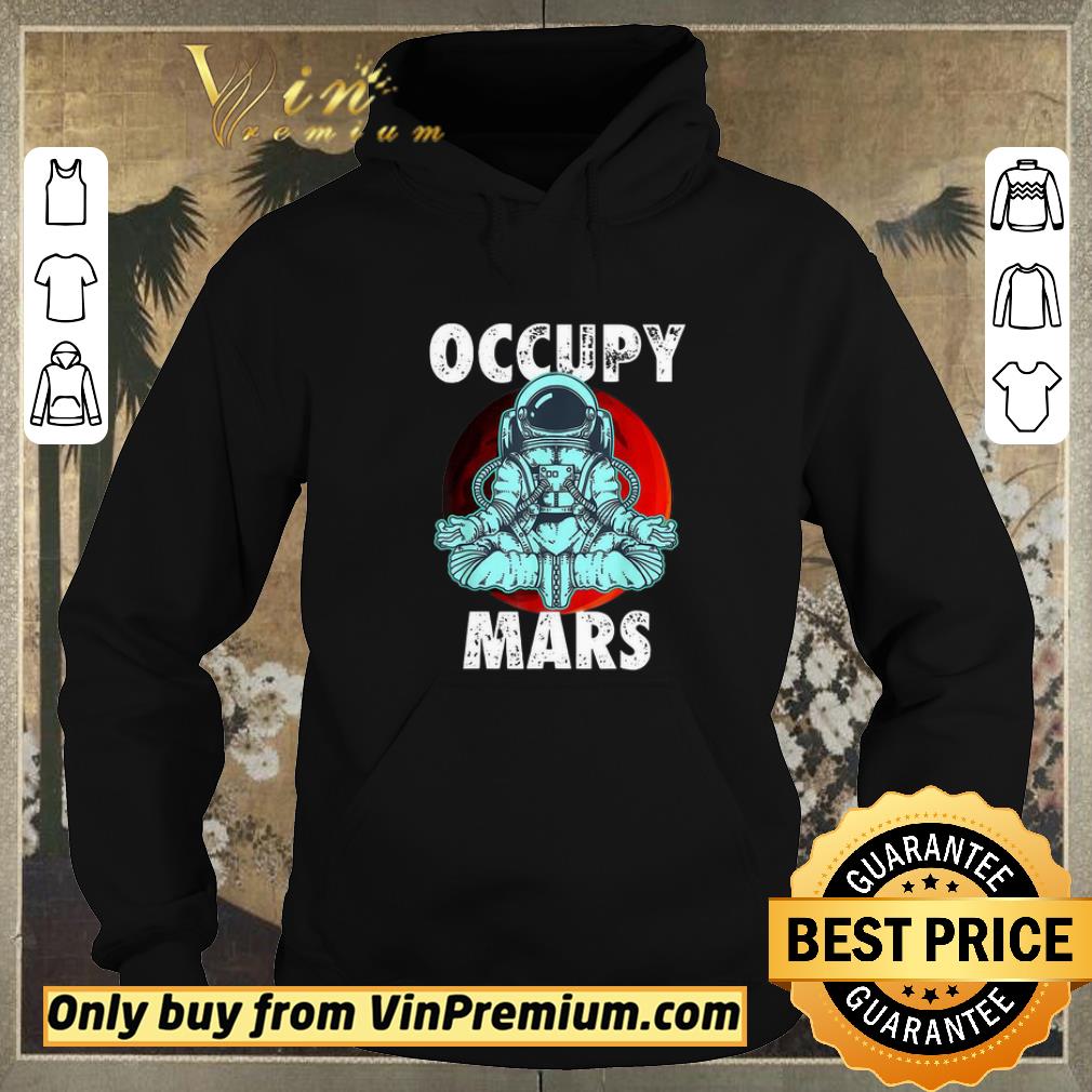 Hot Occupy Mars Yoga shirt sweater ebe37766 hot occupy mars yoga shirt sweater 4 - Hot Occupy Mars Yoga shirt sweater