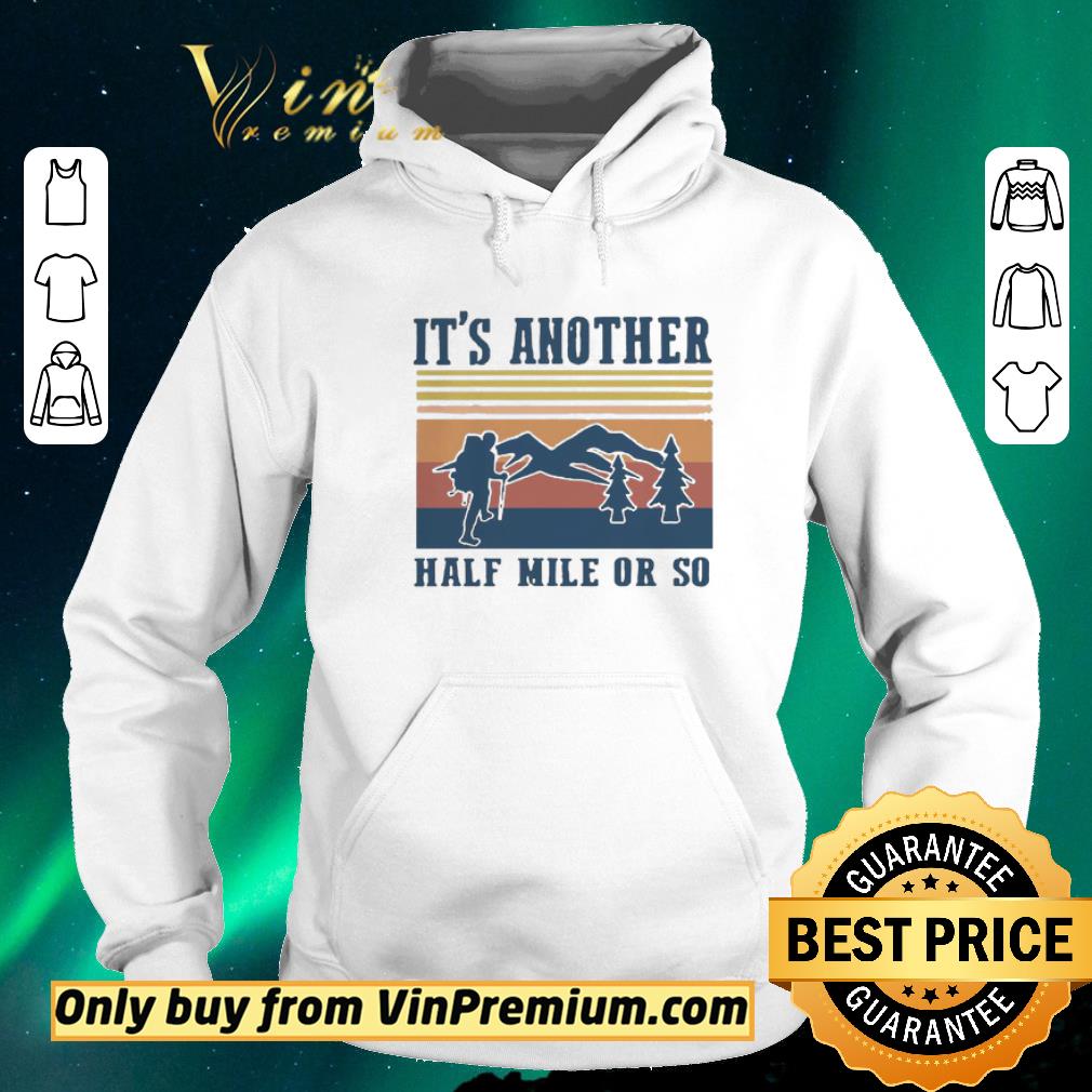 Pretty Camping It’s Another Half Mile Or So Vintage shirt sweater ec653b35 pretty camping it s another half mile or so vintage shirt sweater 4 - Pretty Camping It’s Another Half Mile Or So Vintage shirt sweater
