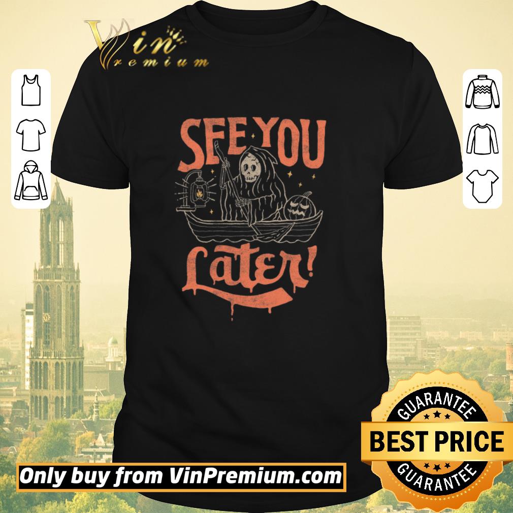 Hot Devil See You Later Happy Halloween shirt sweater