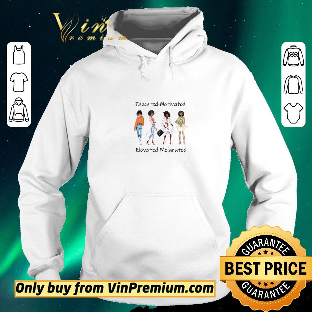 ef3f2151 hot educated motivated black queen melanin african american shirt sweater 4 - Hot Educated Motivated Black Queen Melanin African American shirt sweater