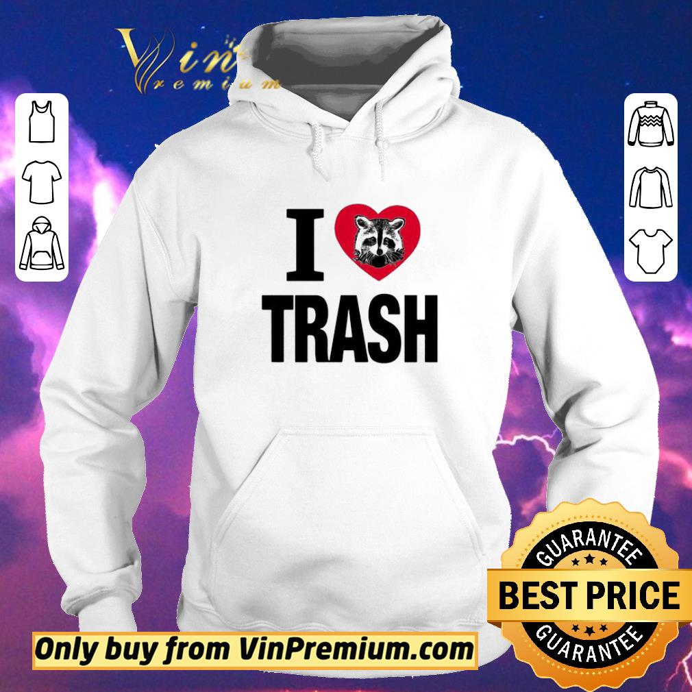 Official Raccoon i love trash heart shirt sweater f3c6ebad official raccoon i love trash heart shirt sweater 4 - Official Raccoon i love trash heart shirt sweater