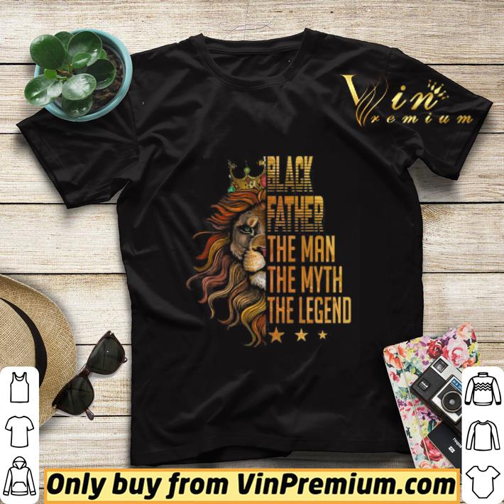 f5bfd473 black father the man the myth the legend lion shirt sweater 4 - Black Father The Man The Myth The Legend Lion shirt sweater