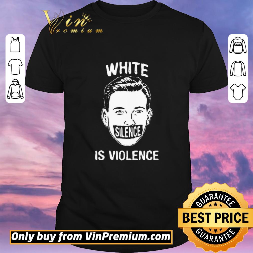 Nice White silence is violence shirt sweater