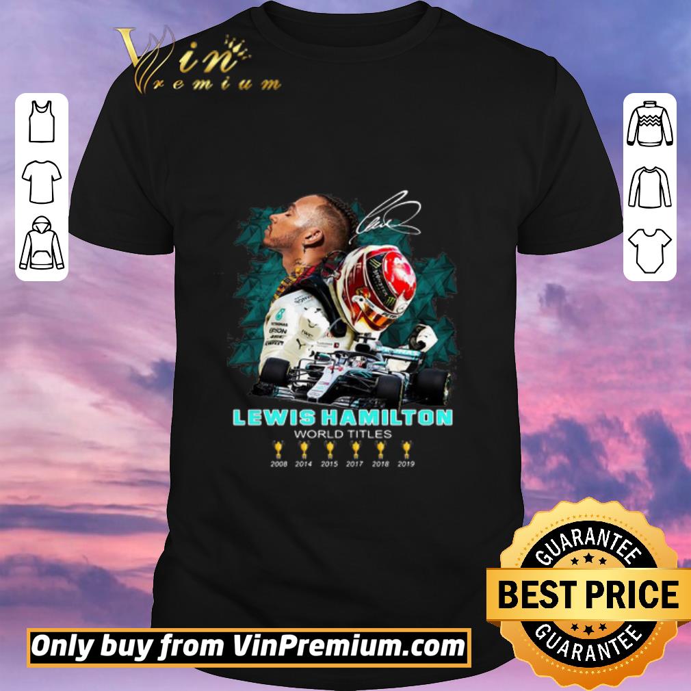 Funny Lewis Hamilton World Titles Six Of Cups Signature shirt sweater