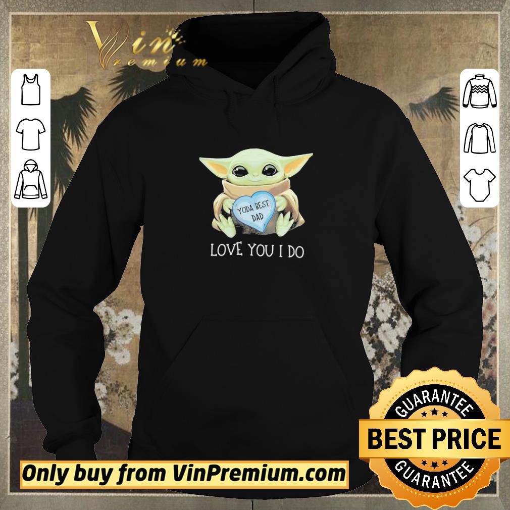 fd5c6f25 hot star wars baby yoda hug heart best dad love you i do father s day shirt sweater 4 - Hot Star Wars Baby Yoda hug heart Best Dad Love You I Do Father’s Day shirt sweater