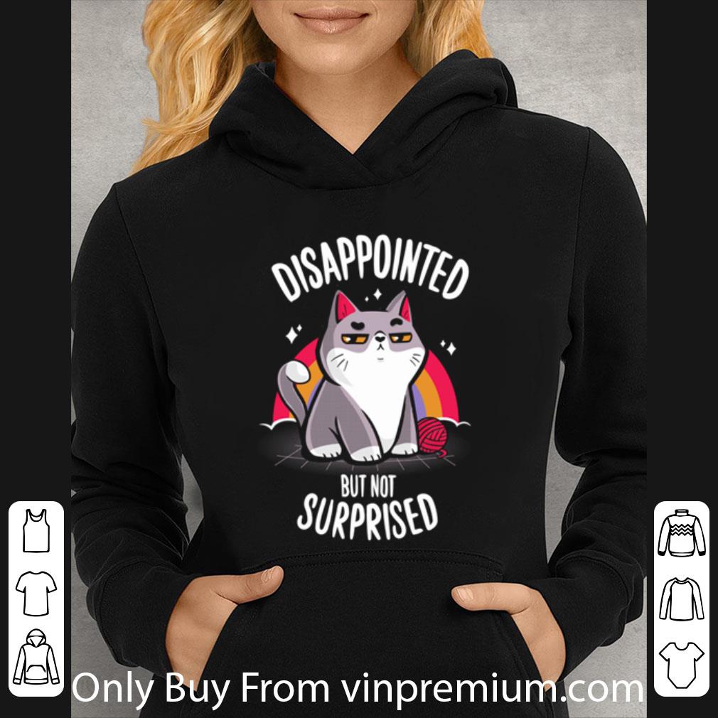 0a8742b8 official cat disappointed but not surprised shirt 4 - Official Cat Disappointed But Not Surprised shirt