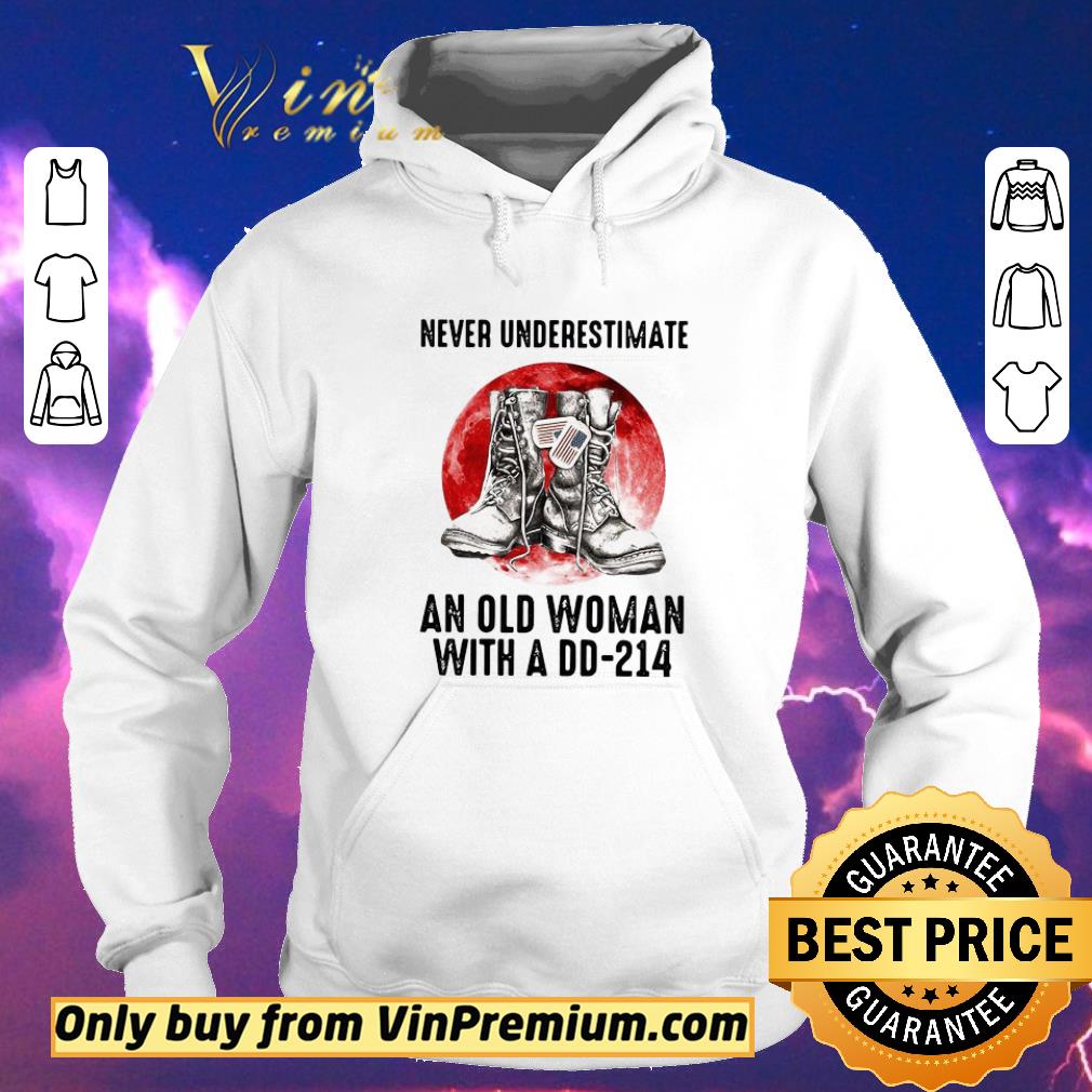 Nice Never Underestimate An Old Woman With A DD-214 shirt sweater 1ea7db26 nice never underestimate an old woman with a dd 214 shirt sweater 4 - Nice Never Underestimate An Old Woman With A DD-214 shirt sweater