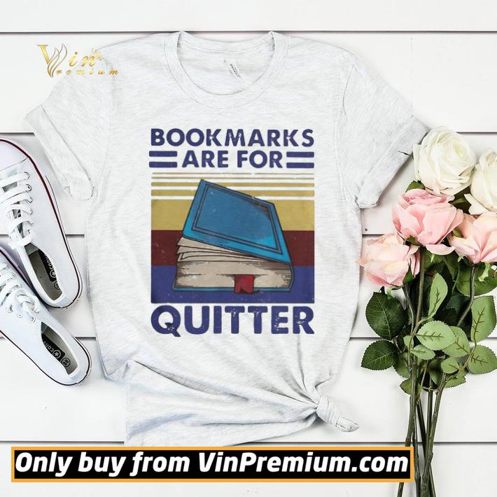 Bookmarks are for quitter vintage retro shirt sweater 1ef9e976 bookmarks are for quitter vintage retro shirt sweater 4 - Bookmarks are for quitter vintage retro shirt sweater
