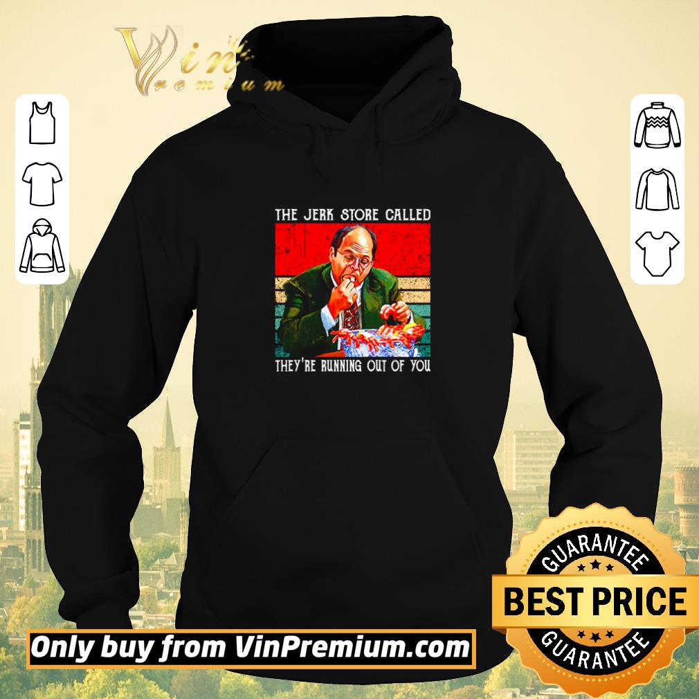 Jerk Store Called They’re Running Out Of You Vintage shirt sweater 23df363b jerk store called they re running out of you vintage shirt sweater 4 - Jerk Store Called They’re Running Out Of You Vintage shirt sweater