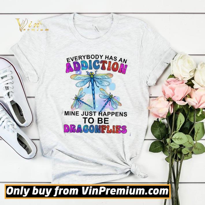 257ab288 everybody has an addiction mine just happens to be dragonflies shirt sweater 4 - Everybody Has An Addiction Mine Just Happens To Be Dragonflies shirt sweater