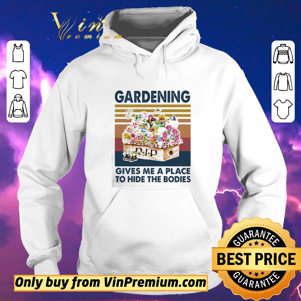 27aad230 funny gardening gives me a place to hide the bodies vintage retro shirt sweater 4 - Funny Gardening gives me a place to hide the bodies vintage retro shirt sweater
