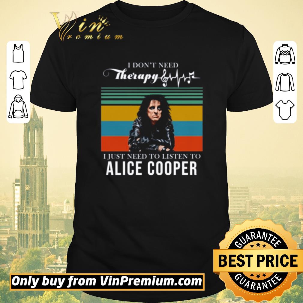 Nice I don’t need therapy I just need to listen to Alice Cooper vintage shirt sweater
