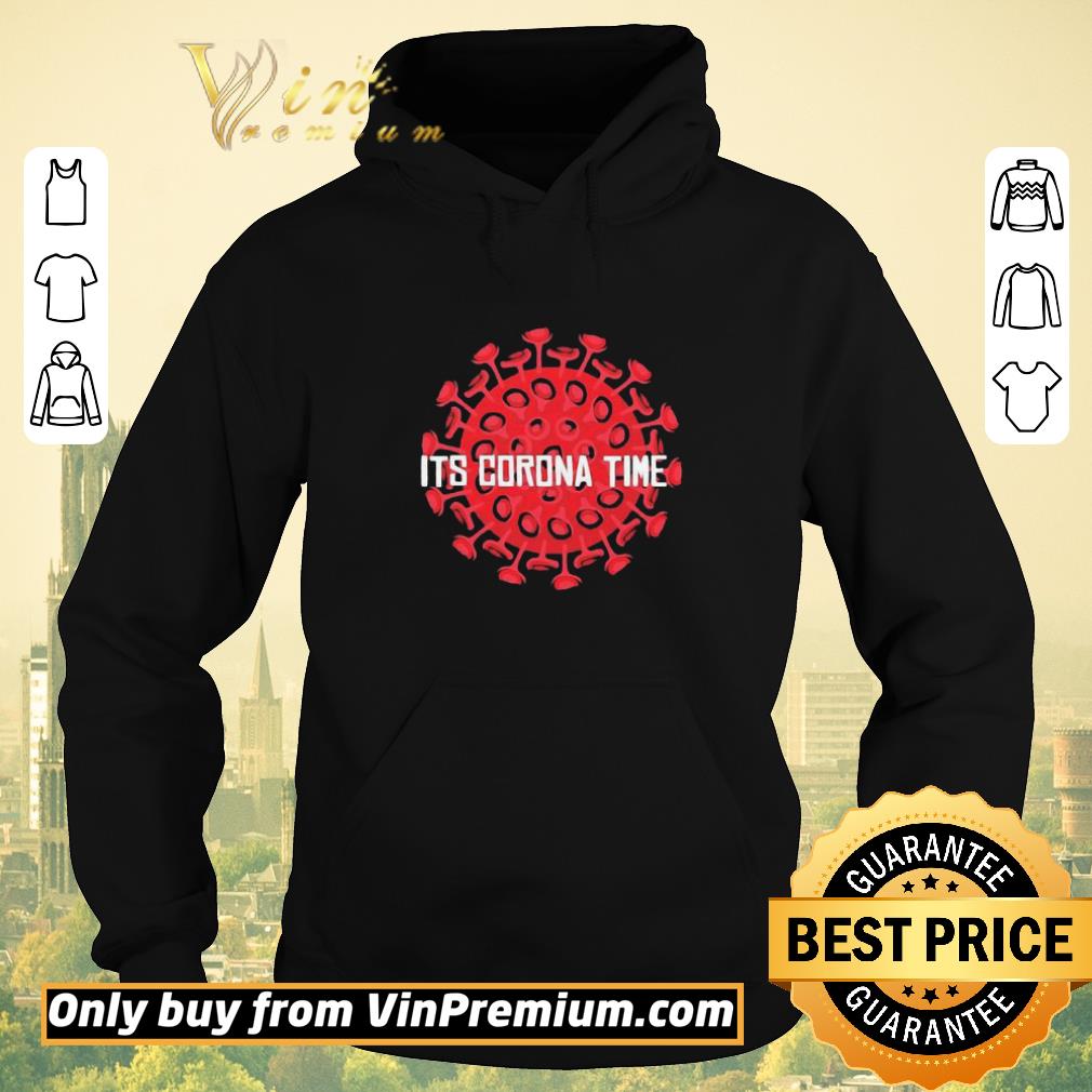 It’s Corona Time shirt sweater 32f9b5be it s corona time shirt sweater 4 - It’s Corona Time shirt sweater