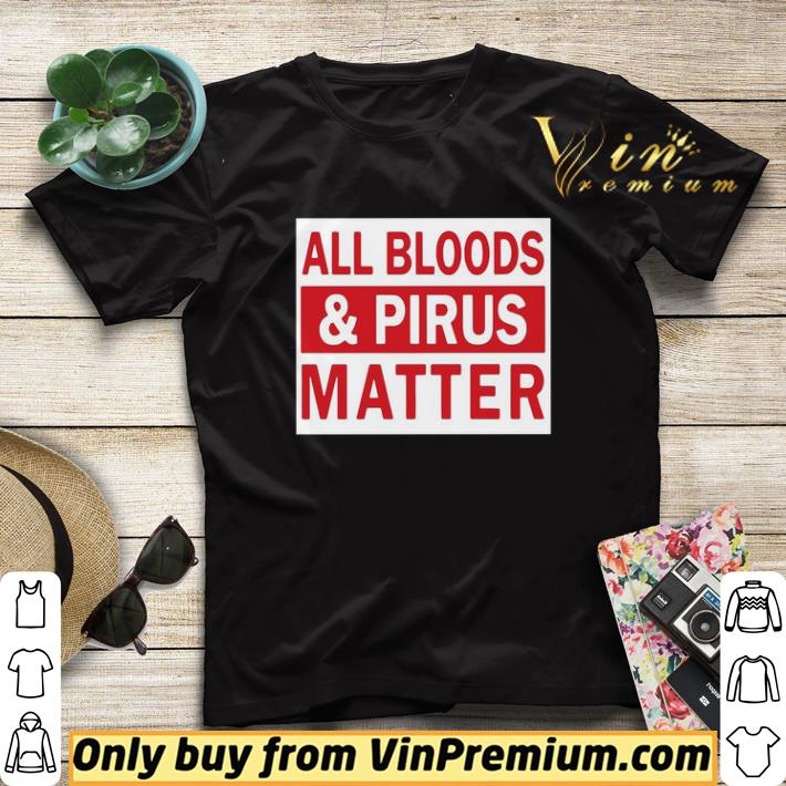384ffab3 all bloods and pirus matter shirt sweater 4 - All Bloods And Pirus Matter shirt sweater