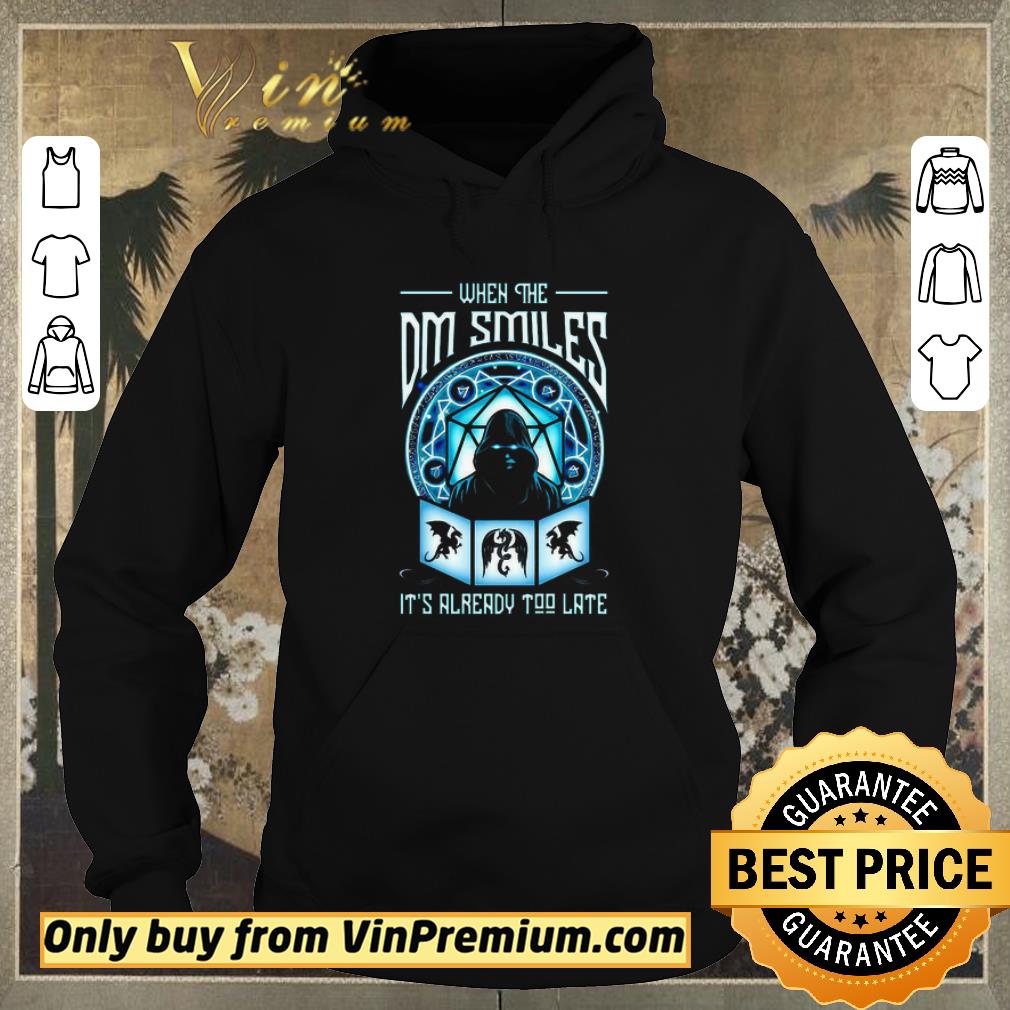 Official When The Dm Smiles It’s Already Too Late shirt sweater 42f1071e official when the dm smiles it s already too late shirt sweater 4 - Official When The Dm Smiles It’s Already Too Late shirt sweater