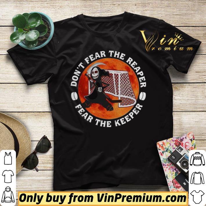 Hot Dont Fear The Reaper Fear The Keeper shirt sweater 43bf87b5 hot dont fear the reaper fear the keeper shirt sweater 4 - Hot Dont Fear The Reaper Fear The Keeper shirt sweater