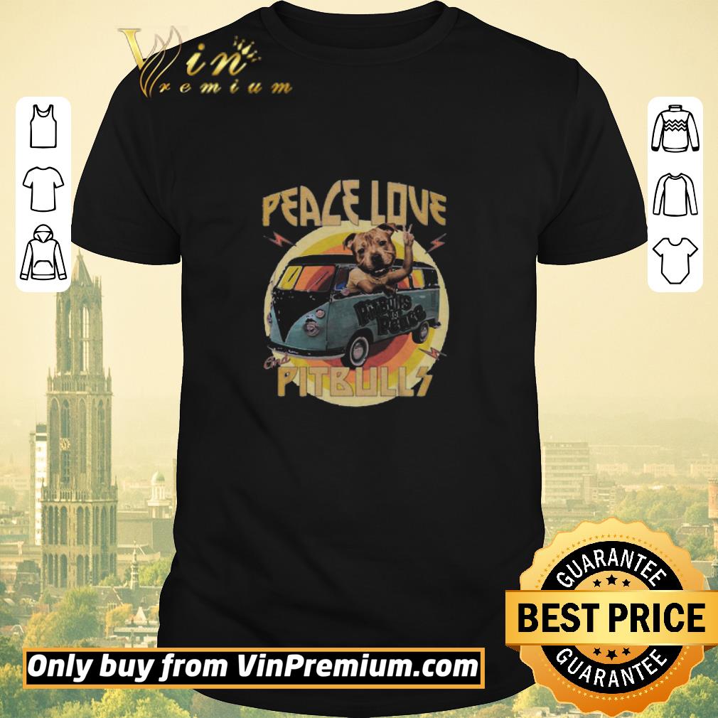 Awesome Peace love pitbull car shirt sweater