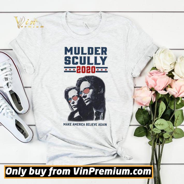 Mulder scully 2020 make America believe again shirt sweater 48c25b67 mulder scully 2020 make america believe again shirt sweater 4 - Mulder scully 2020 make America believe again shirt sweater