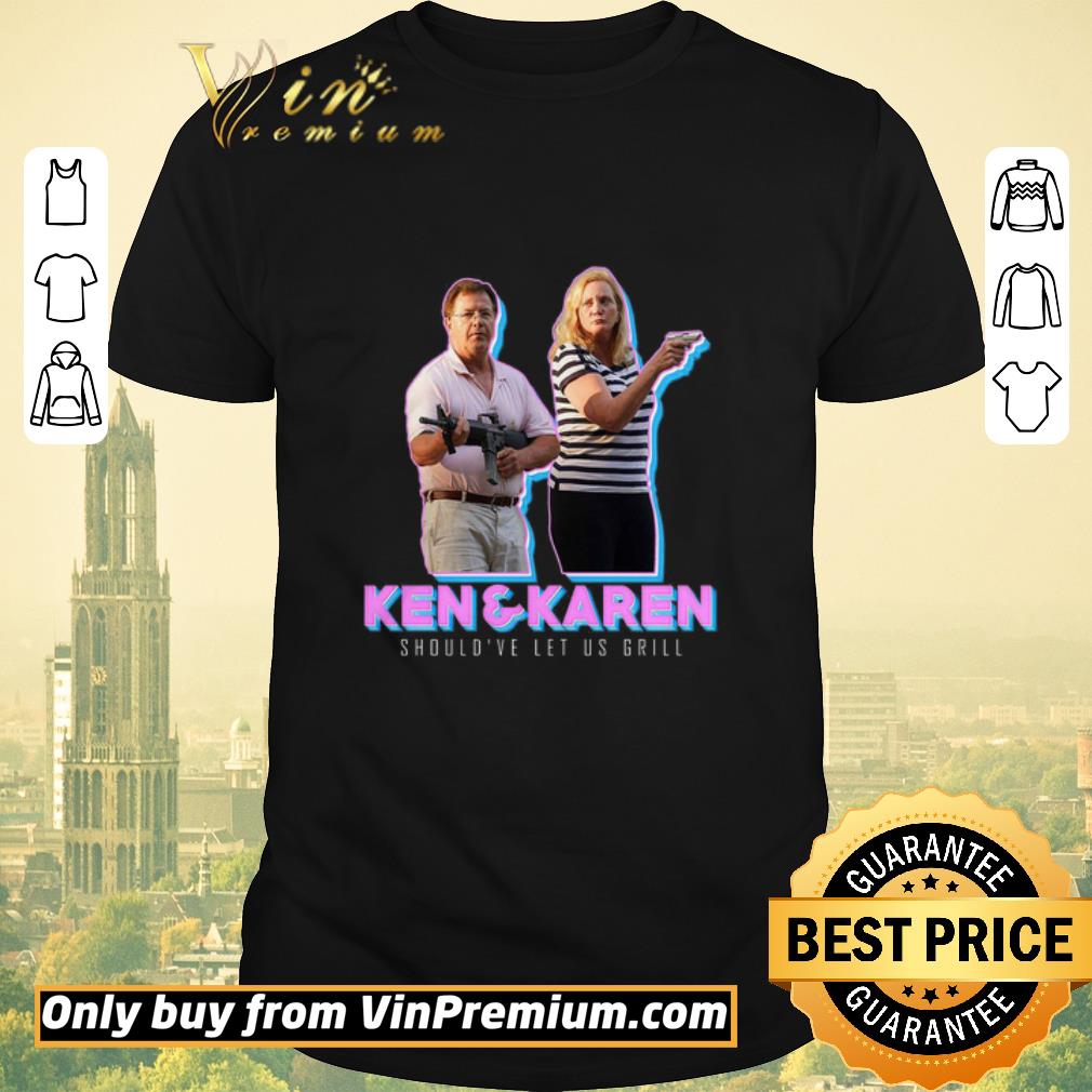 Awesome Ken & Karen Should’ve Let Us Girll shirt sweater