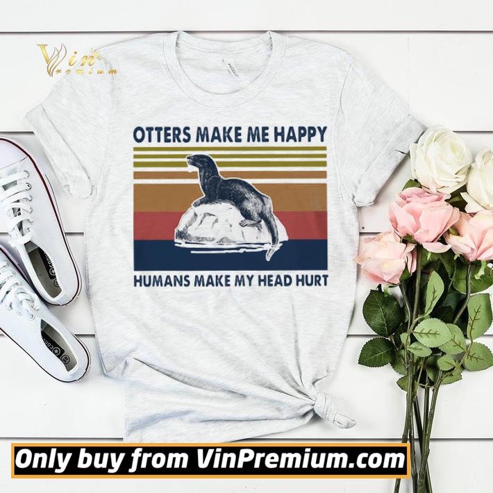 57a2fb03 otters make me happy humans make my head hurt vintage shirt sweater 4 - Otters Make Me Happy Humans Make My Head Hurt Vintage shirt sweater