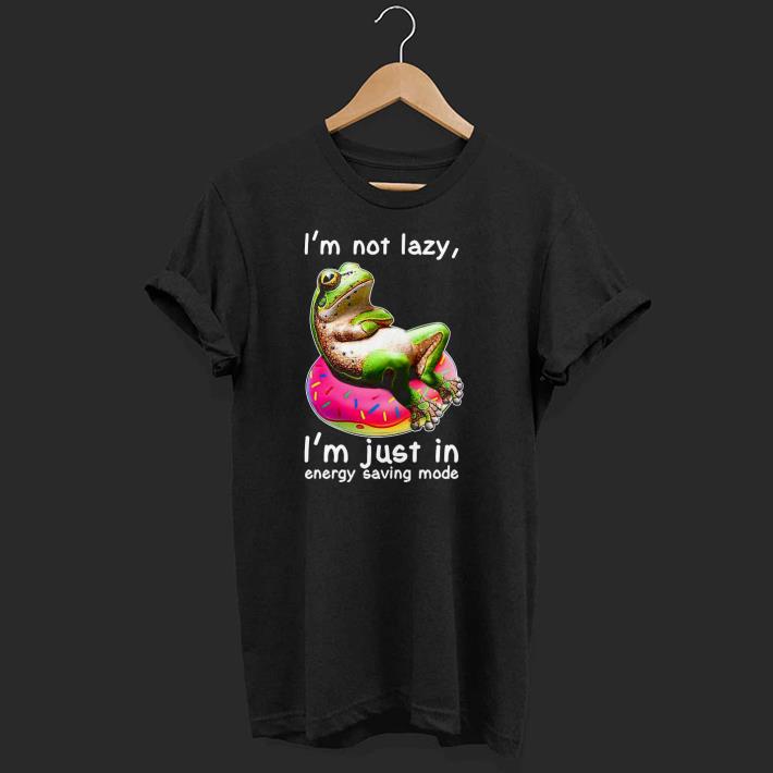 Nice Frog I’m Not Lazy I’m Just In Energy Saving Mode Shirt
