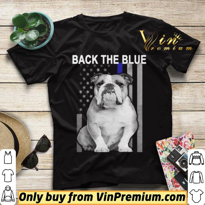Bulldog flag American back the blue shirt sweater 66655140 bulldog flag american back the blue shirt sweater 4 - Bulldog flag American back the blue shirt sweater