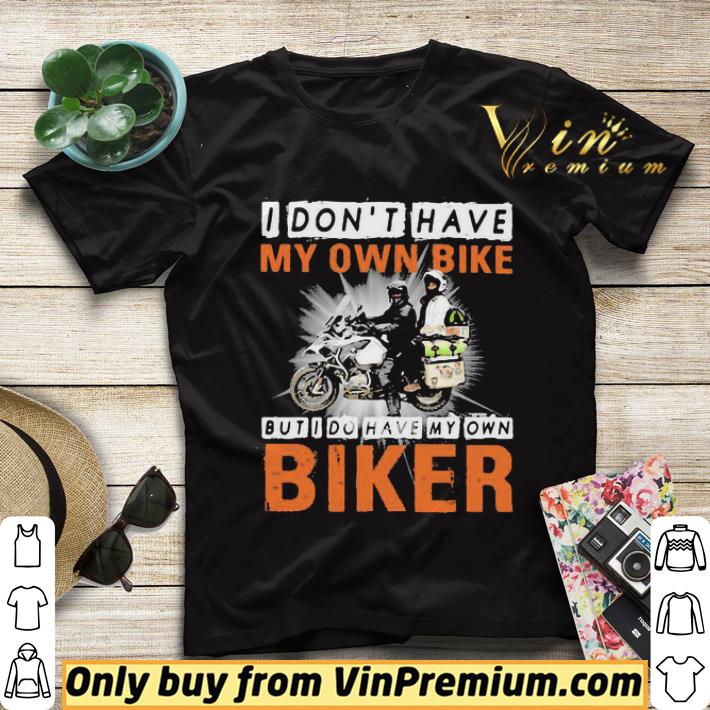 666b1845 motor i don t have my own bike but i do have my own biker shirt sweater 4 - Motor I don’t have my own bike but I do have my own biker shirt sweater