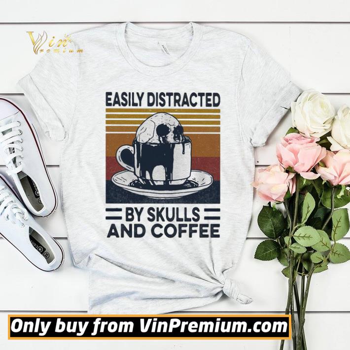 68958bf6 easily distracted by skulls and coffee vintage retro shirt sweater 4 - Easily Distracted By Skulls And Coffee Vintage Retro shirt sweater