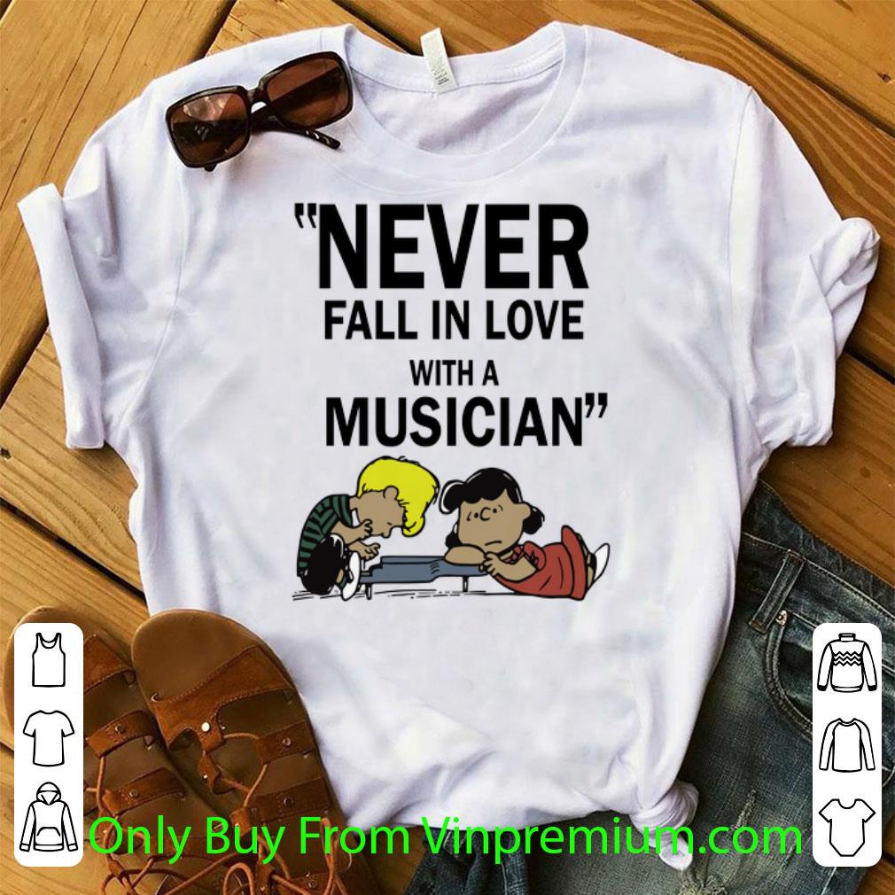 Awesome Never Fall In Love With A Musician Peanuts shirt