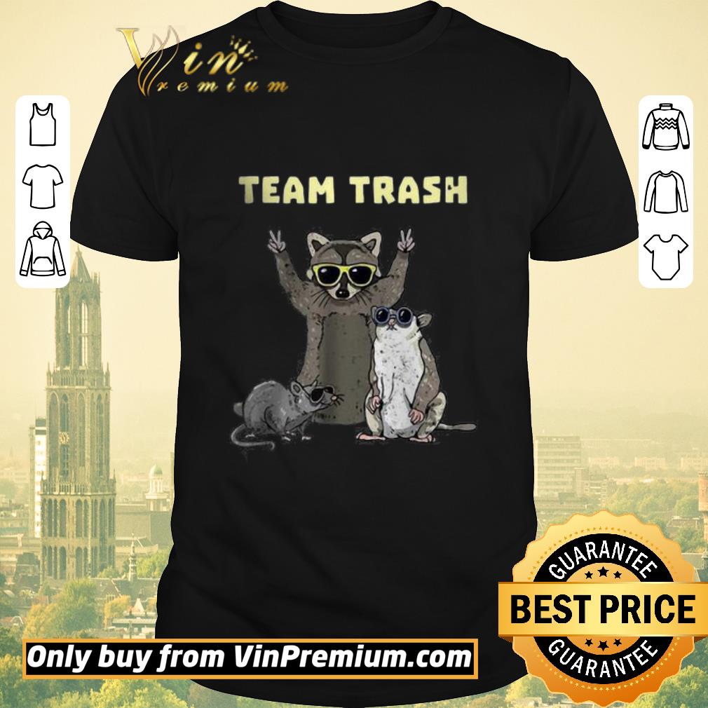 Nice Team Trash Opossum Raccoon Rat Funny Animals Garbage Gang shirt sweater