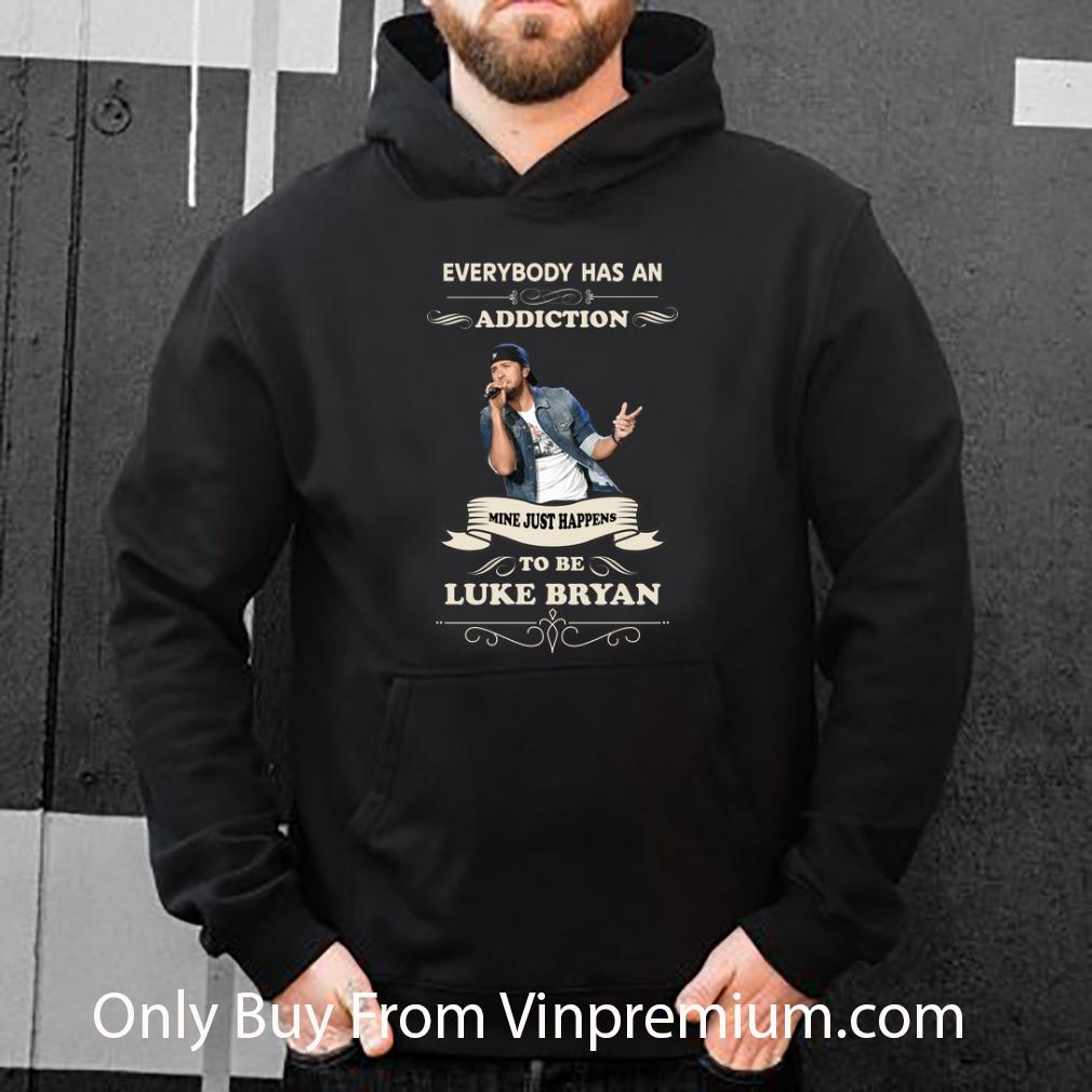 8095070e awesome everybody has an addiction mine just happens to be luke bryan shirt 4 - Awesome Everybody Has An Addiction Mine Just Happens To Be Luke Bryan shirt