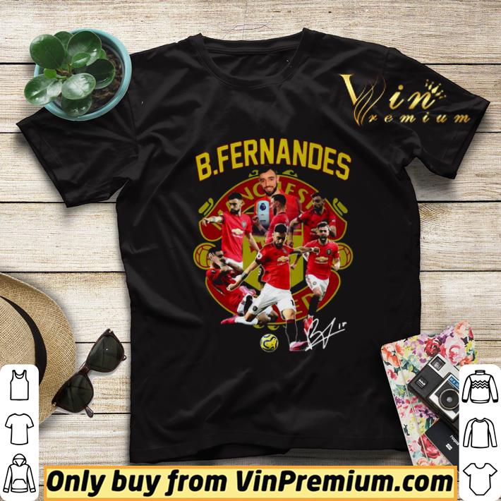 Funny Manchester United Bruno Fernandes Signature shirt sweater 88f8b14c funny manchester united bruno fernandes signature shirt sweater 4 - Funny Manchester United Bruno Fernandes Signature shirt sweater