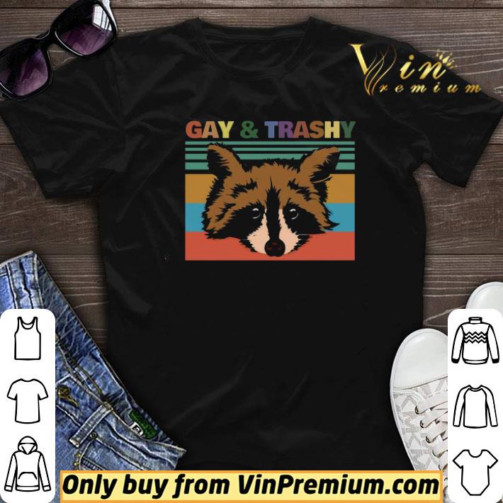 Raccoons Gay And Trashy Vintage shirt sweater
