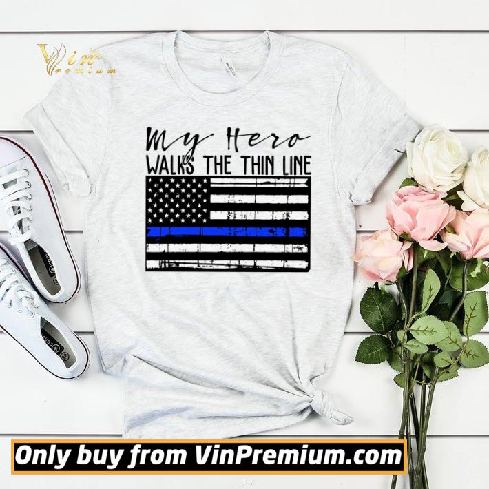 My Hero Walks The Thin Line Blue American Flag shirt sweater 92cb4dc5 my hero walks the thin line blue american flag shirt sweater 4 - My Hero Walks The Thin Line Blue American Flag shirt sweater