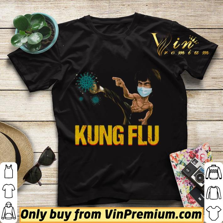 Kung Flu coronavirus Covid 19 shirt sweater 9c008297 kung flu coronavirus covid 19 shirt sweater 4 - Kung Flu coronavirus Covid 19 shirt sweater