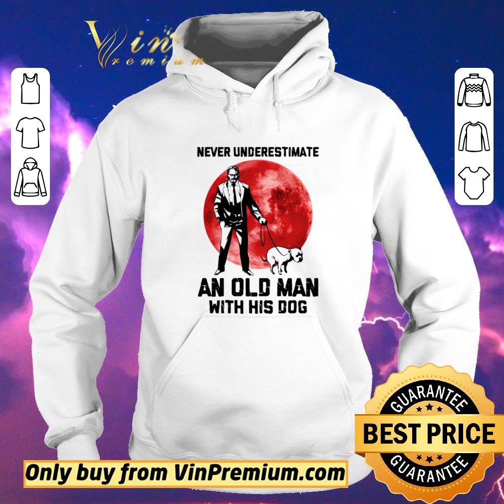 9fc7b09f pretty john wick never underestimate an old man with his dog sunset shirt sweater 4 - Pretty John Wick Never underestimate an old man with his dog sunset shirt sweater