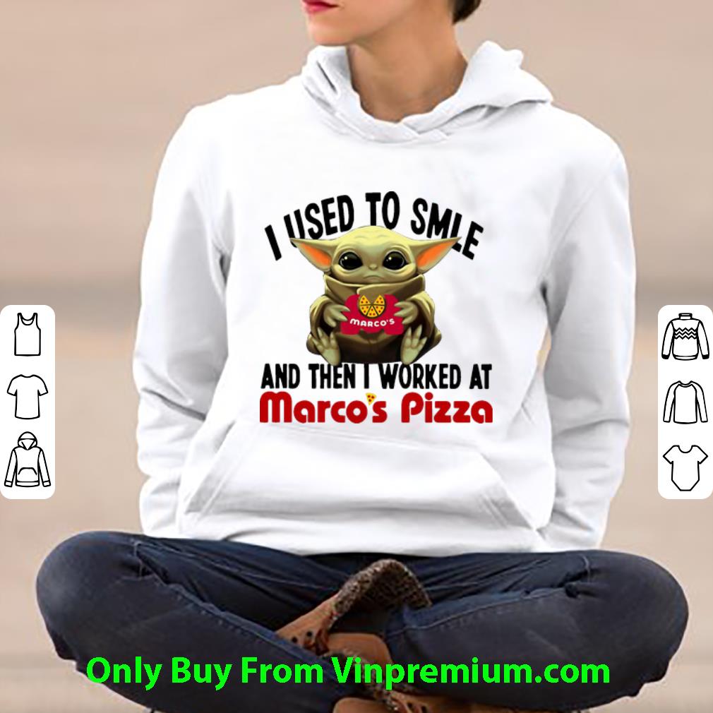 a61c05ba premium baby yoda i used to smile and the i worked at marco s pizza shirt 4 - Premium Baby Yoda I Used To Smile And The I Worked At Marco’s Pizza shirt