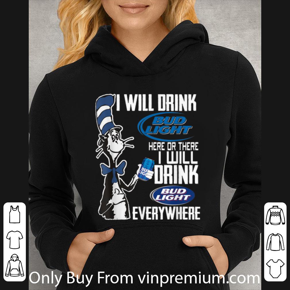 b8fc89e7 original dr seuss i will drink busch light here or there shirt 4 - Original Dr Seuss I Will Drink Busch Light Here Or There shirt