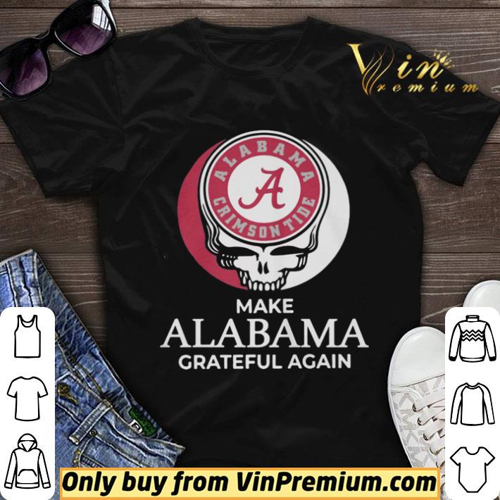 Alabama crimson tide make Alabama grateful again shirt sweater