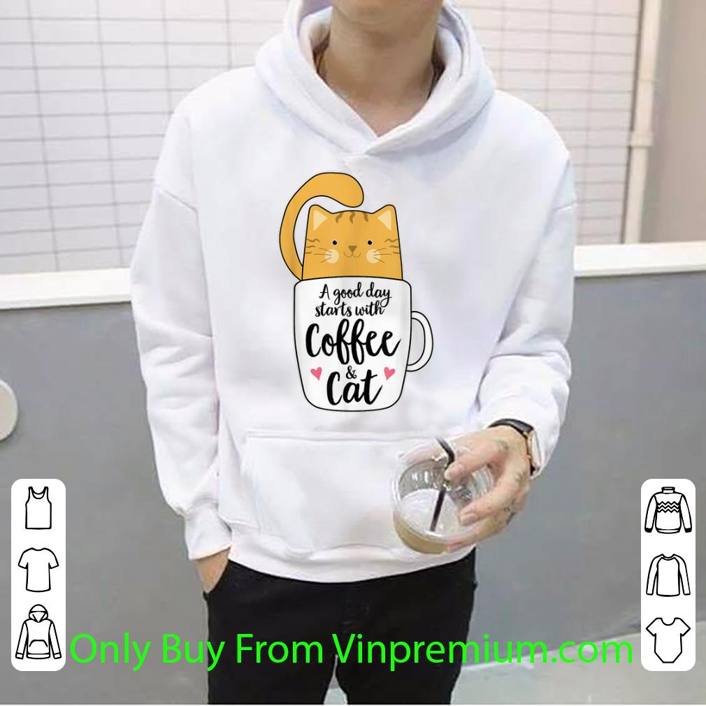 d1186937 hot a good day starts with coffee and cat shirt 4 - Hot A Good Day Starts With Coffee And Cat shirt