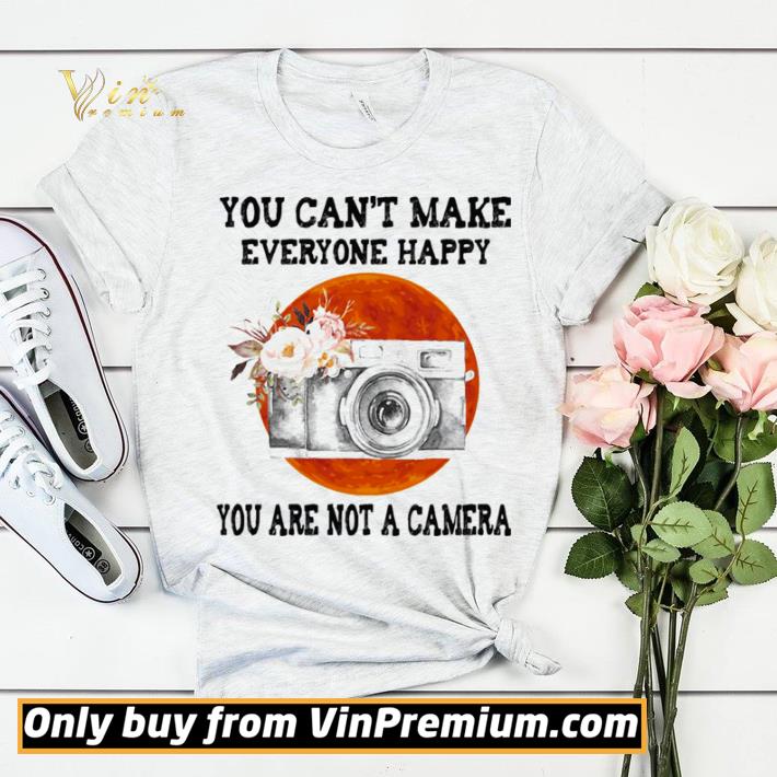 d84b62f6 you can t make everyone happy you are not a camera flower sunset shirt sweater 4 - You Can’t Make Everyone Happy You Are Not A Camera Flower Sunset shirt sweater