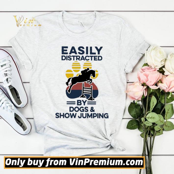 d9923d56 easily distracted by dogs and show jumping vintage shirt sweater 4 - Easily Distracted By Dogs And Show Jumping Vintage shirt sweater