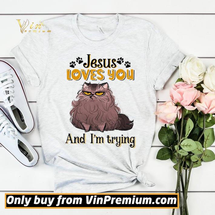 Cat brown jesus loves you and i’m trying shirt sweater e829e1ef cat brown jesus loves you and i m trying shirt sweater 4 - Cat brown jesus loves you and i’m trying shirt sweater