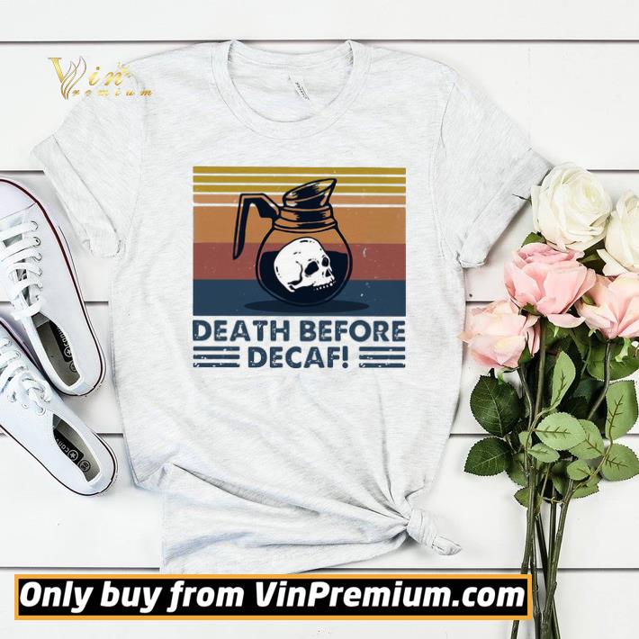Hot Tea skull death before decaf vintage retro shirt sweater e9300c79 hot tea skull death before decaf vintage retro shirt sweater 4 - Hot Tea skull death before decaf vintage retro shirt sweater