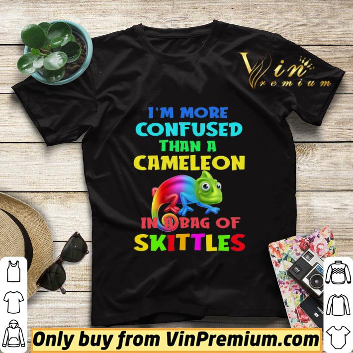 I'm More Confused Than A Cameleon In A Bag Of Skittles shirt sweater efacd66f i m more confused than a cameleon in a bag of skittles shirt sweater 4 - I'm More Confused Than A Cameleon In A Bag Of Skittles shirt sweater