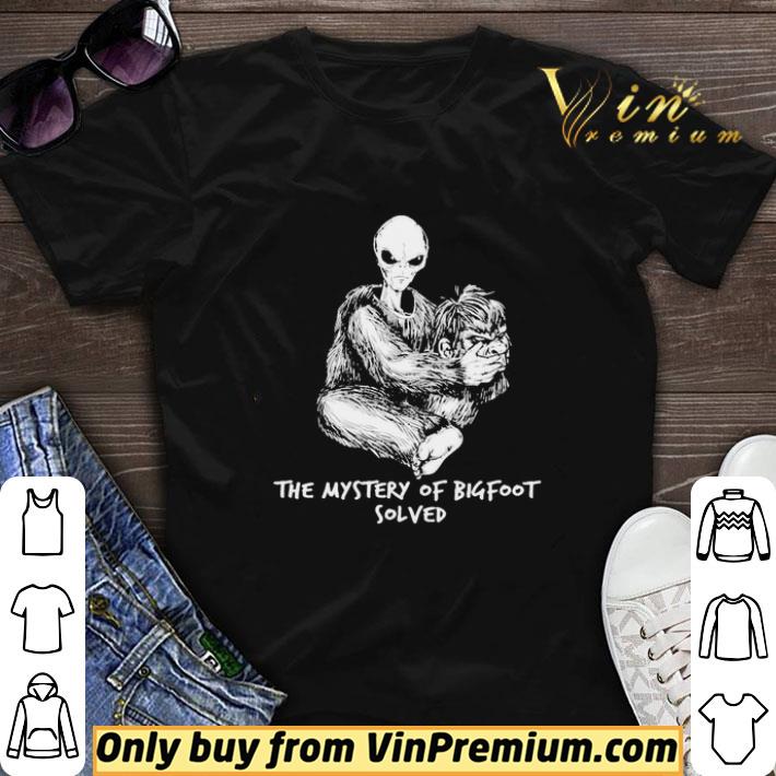 Alien the mystery of Bigfoot solved shirt sweater