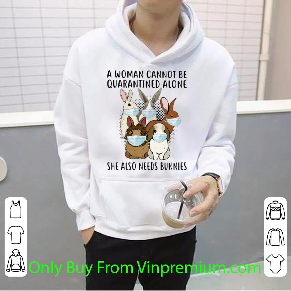 fdd161fa awesome a woman cannot be quarantined alone she also needs bunnies shirt 4 - Awesome A Woman Cannot Be Quarantined Alone She Also Needs Bunnies shirt